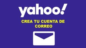 Crea una cuenta en Yahoo Mail Gratis en 2024 | Entra a tu correo electrónico
